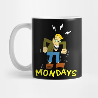 I Hate Mondays Mug